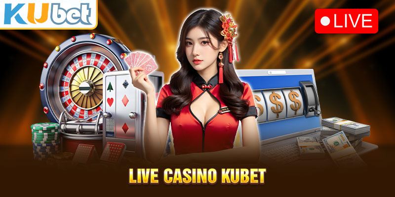 Live Casino Kubet